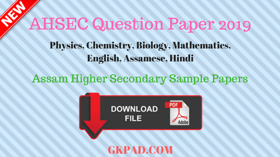 AHSEC Question Paper 2019