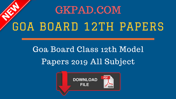 Goa Board HSSC Model Papers 2019