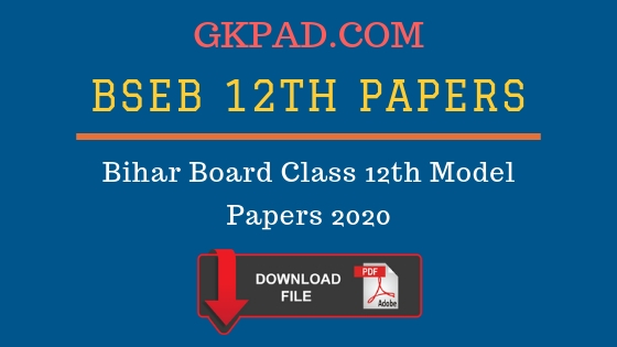 Bihar Board 12th Model Paper 2020
