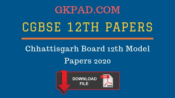 CG Board Model Papers 2020 Class 12