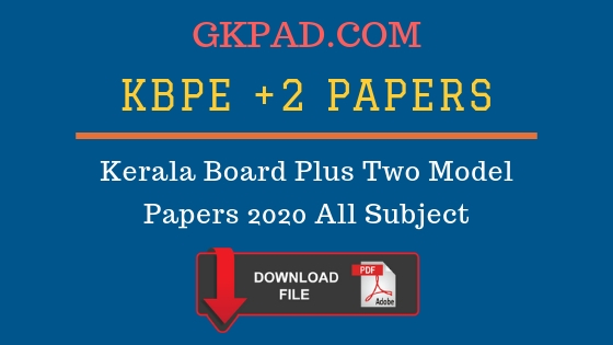 Kerala Board Model Papers 2020 Plus Two
