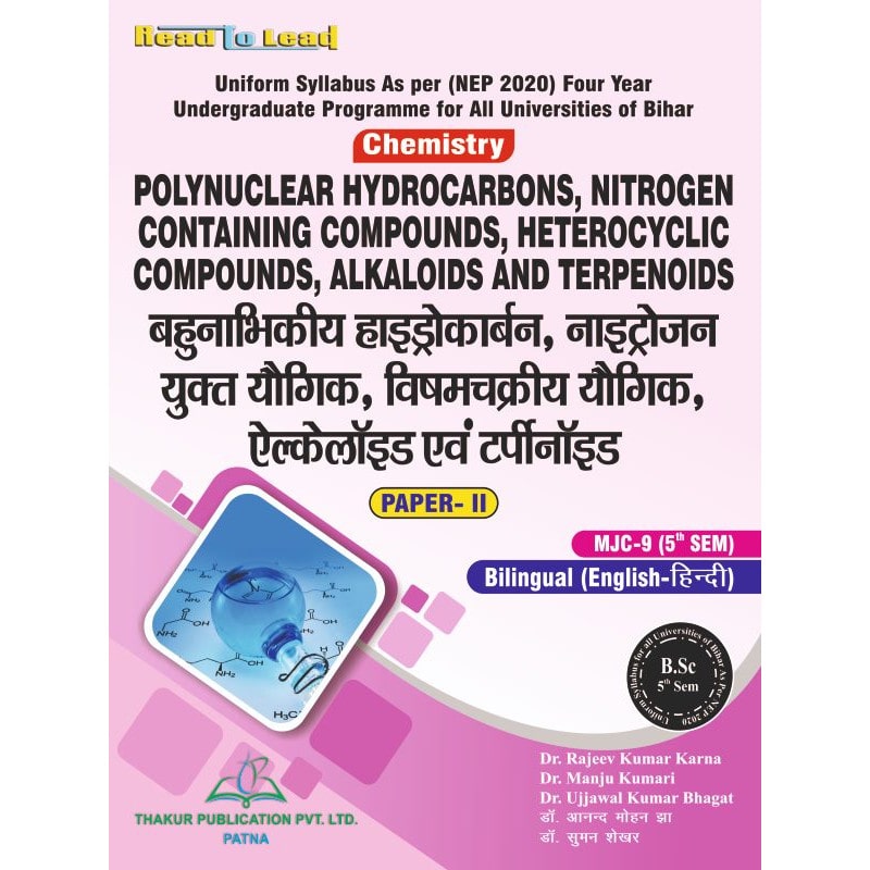 Polynuclear Hydrocarbons, Nitrogen Containing compounds, Heterocyclic Compounds, Alkaloids and Terpenoids