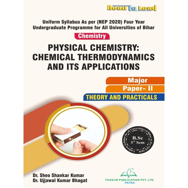 Physical Chemistry: Chemical Thermodynamics and Its Applications